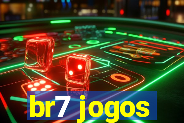 br7 jogos